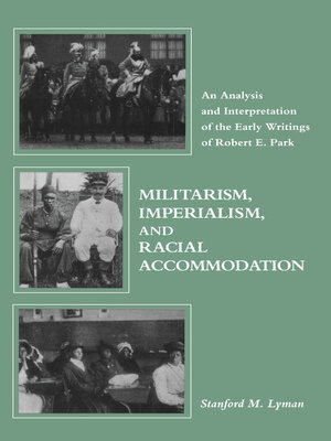 cover image of Militarism, Imperialism, and Racial Accommodation